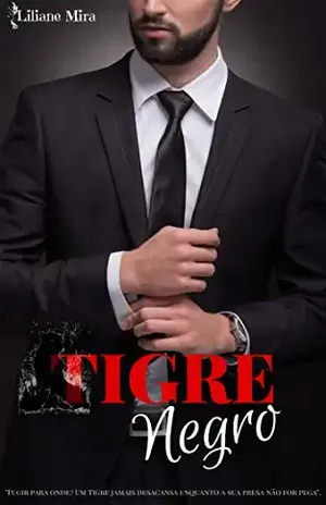 TIGRE NEGRO – Liliane Mira