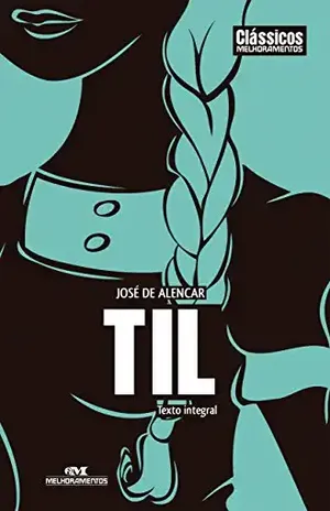 Til (Clássicos Melhoramentos) – José de Alencar