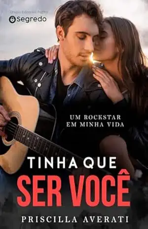 Tinha que ser você – Priscilla Averati
