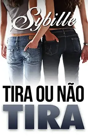 Tira Ou Não Tira - Sybille