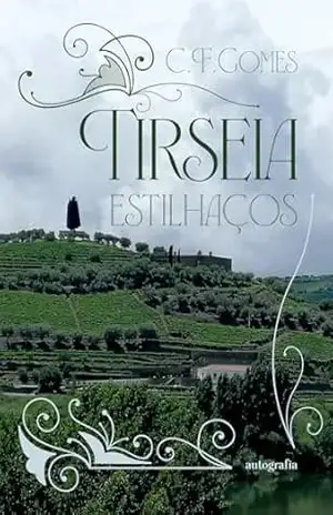Tirseia; estilhaços - C. F. Gomes
