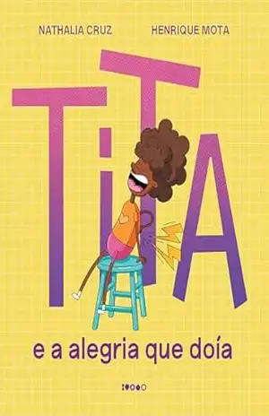 Tita: e a alegria que doía – Nathalia Cruz