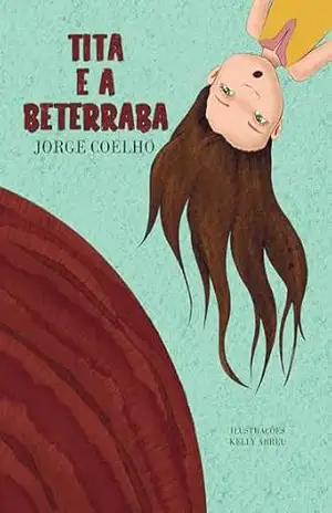 Tita e a beterraba – Jorge Coelho