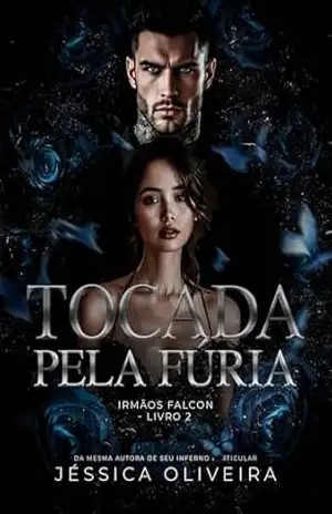 TOCADA PELA FÚRIA: IRMÃOS FALCON – Jéssica Oliveira