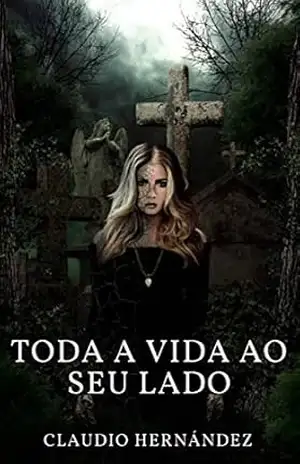 Toda a vida ao seu lado – Claudio Hernandez
