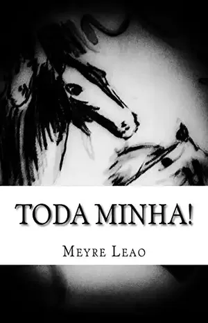 Toda Minha! – Meyre Leao
