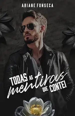 Todas as mentiras que contei (Pais & filhos Livro 1) – Ariane Fonseca