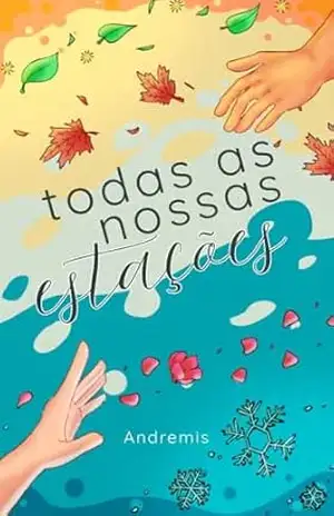 Todas as nossas estações – Andremis Aricieri