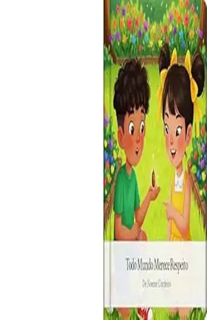 Todo Mundo Merece Respeito! (Coleção Pequenos Gestos, Grandes Valores – Histórias para Aprender Brincando Livro 1) – Noeme  Cordeiro