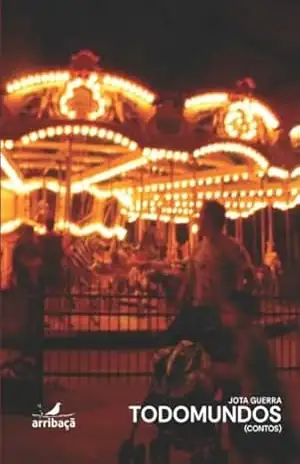 Todomundos – Jota Guerra