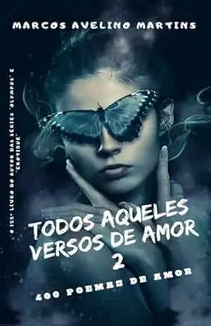 Todos Aqueles Versos De Amor Vol. 2 – Marcos Avelino Martins