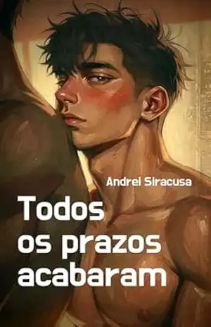 Todos os prazos acabaram – Andrei Siracusa