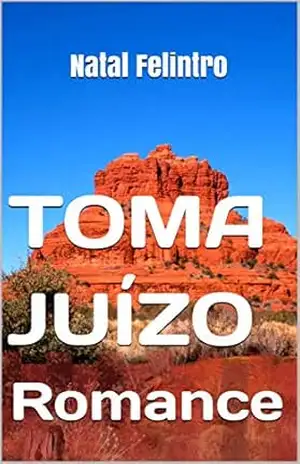 TOMA JUÍZO: Romance - Natal Felintro
