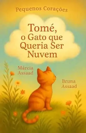 Tomé, o Gato que Queria ser Nuvem – Márcia Assaad