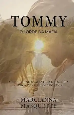 TOMMY: O LORDE DA MÁFIA – MARCIANNA MASQUETTE