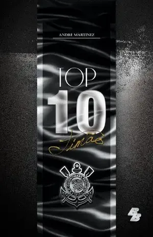 Top 10 Timão - André Martinez