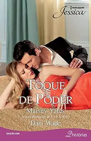 Toque de Poder (Harlequin Jessica Livro 255) - Dani Wade