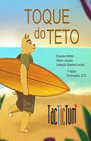 Toque do Teto (Tac Tic Tatu Livro 2) – Rosamon Mattos