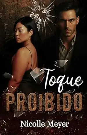 Toque Proibido – Seduzido por Ela – Nicolle Meyer