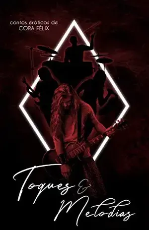 Toques e Melodias - Cora Félix