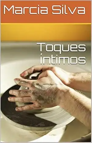 Toques íntimos – Marcia Silva