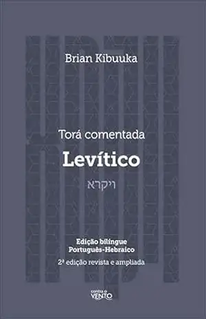 Torá comentada: Levítico – Brian Kibuuka