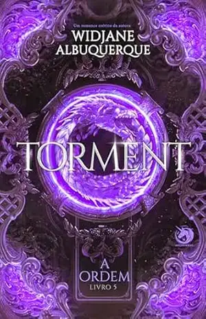 TORMENT (A Ordem Livro 5) – Widjane  Albuquerque