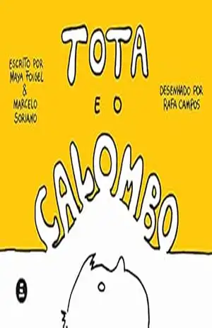 Tota e o calombo – Maya Foigel