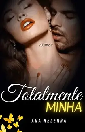 ToTalmente Minha: Volume 2 - Ana Helenna