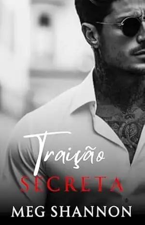 Traição Secreta (Máfia Romano de NY Livro 1) – Meg Shannon