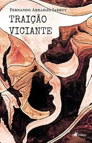 Traição Viciante – Fernando Abrahão Jarruy