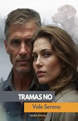 Tramas no Vale Sereno – Mara Rocha