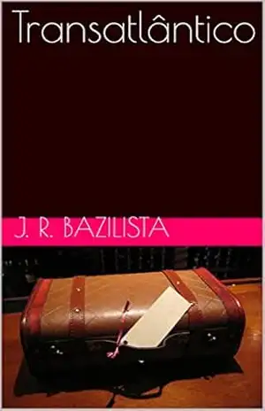 Transatlântico – J. R. Bazilista