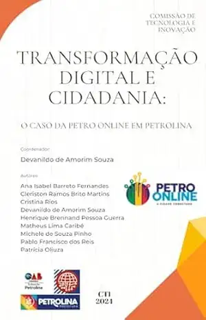 Transformação digital e cidadania: o caso da Petro Online em Petrolina – Devanildo  de Amorim Souza