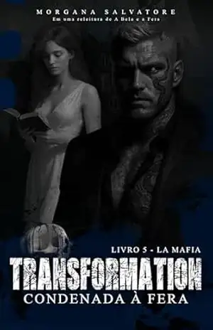 Transformation – La Mafia: Condenada à fera – Morgana Salvatore