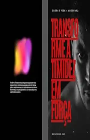 Transforme a Timidez em Força: Descubra o Poder da Autoconfiança – Marcos Vinicius  Silva