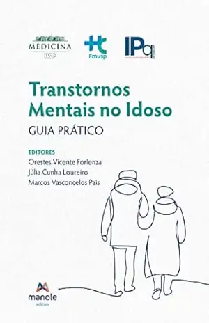 Transtornos mentais no idoso: guia prático – Orestes Vicente Forlenza
