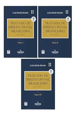 Tratado de direito penal brasileiro: Parte especial: 8° Edição – Luiz Regis Prado