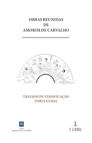 Tratado de versificação portuguesa - Amorim de Carvalho