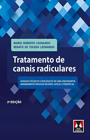 Tratamento de Canais Radiculares - Mário Roberto Leonardo