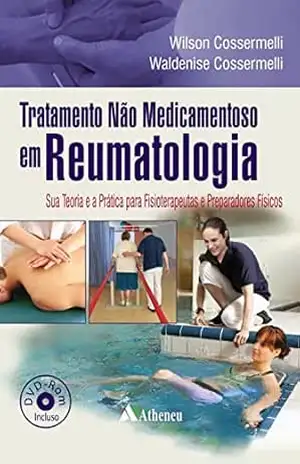 Tratamento não Medicamentoso em Reumatologia (eBook) – Wilson Cossermelli