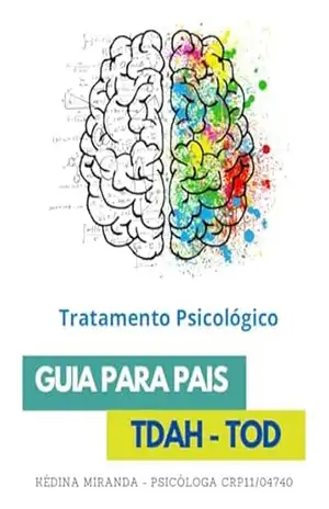 Tratamento Psicológico – Guia para Pais de Adolescentes com TDAH e TOD – Kédina  Miranda Sá