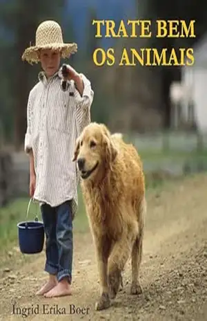TRATE BEM OS ANIMAIS – INGRID ERIKA Boer