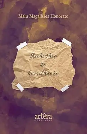 Trechinhos de Humilhação – Malu Magalhães Honorato