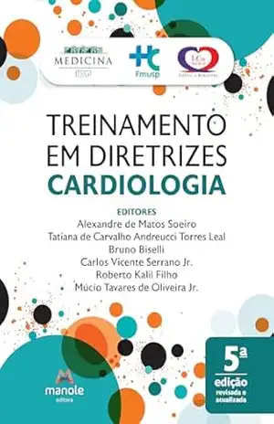 Treinamento em diretrizes: cardiologia – Alexandre de Matos Soeiro