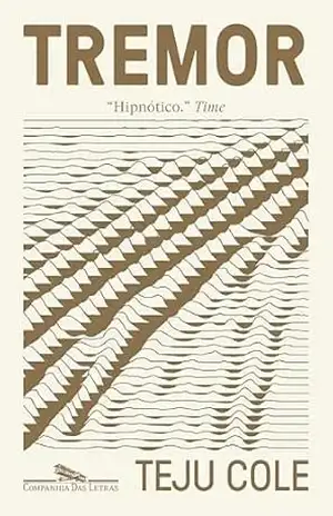 Tremor - Teju Cole