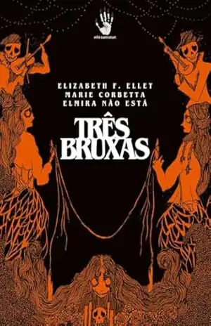 Três Bruxas (Resgate histórico de autoras Livro 3) – L.F. Lunardello