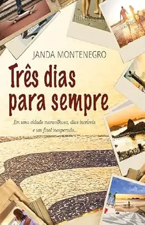 Três Dias Para Sempre – Janda Montenegro