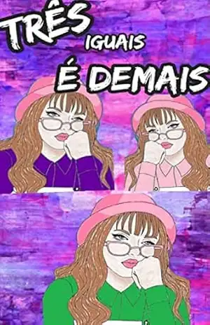 Três iguais é demais – Edimarcio Almeida