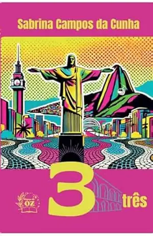 Três – Sabrina Campos da Cunha